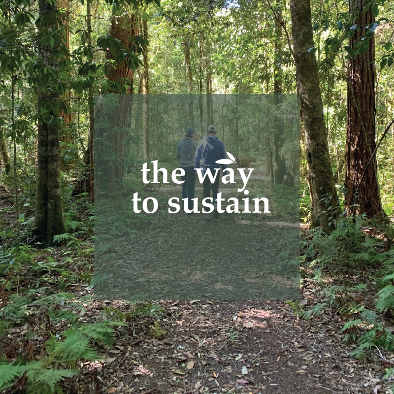 The Way to Sustain